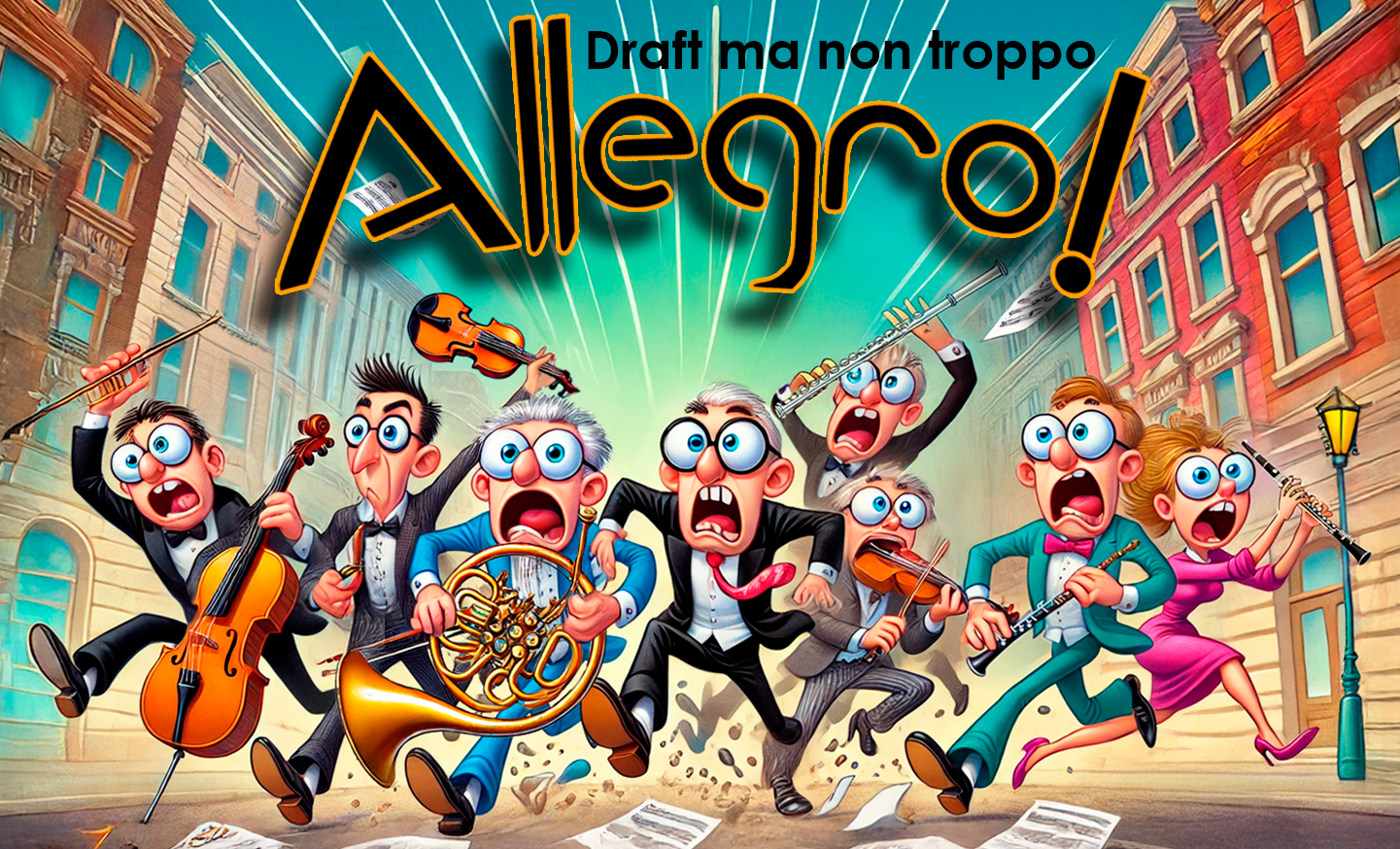 Allegro! Draft ma non troppo